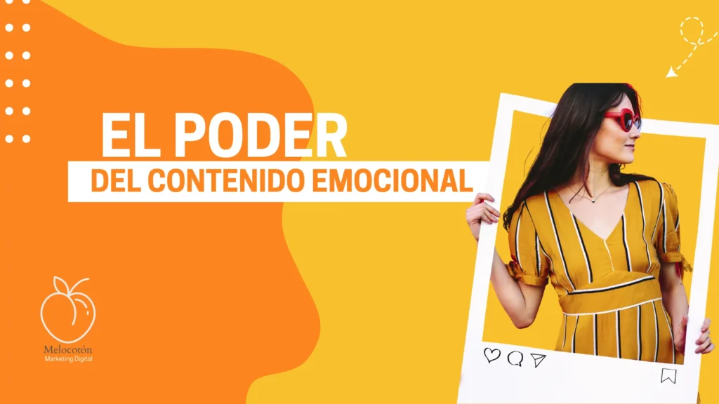 El poder del contenido emocional